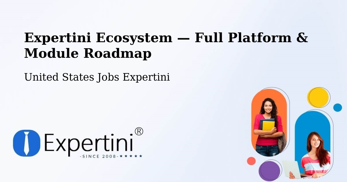 Expertini Ecosystem — Full Platform & Module Roadmap – Costa Mesa